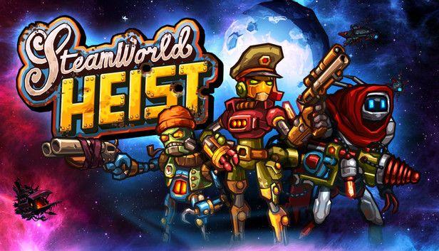 سرقت در دنیای بخار (SteamWorld Heist)