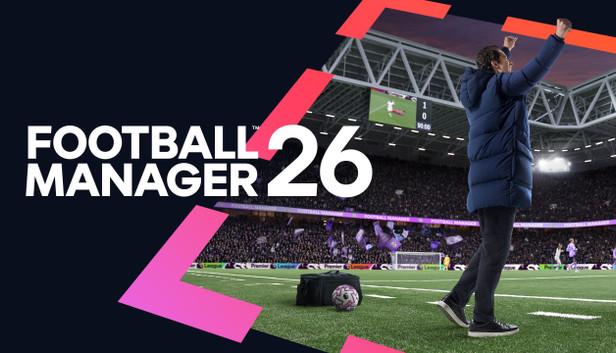 فوتبال منیجر ۲۰۲۶ (Football Manager 26)